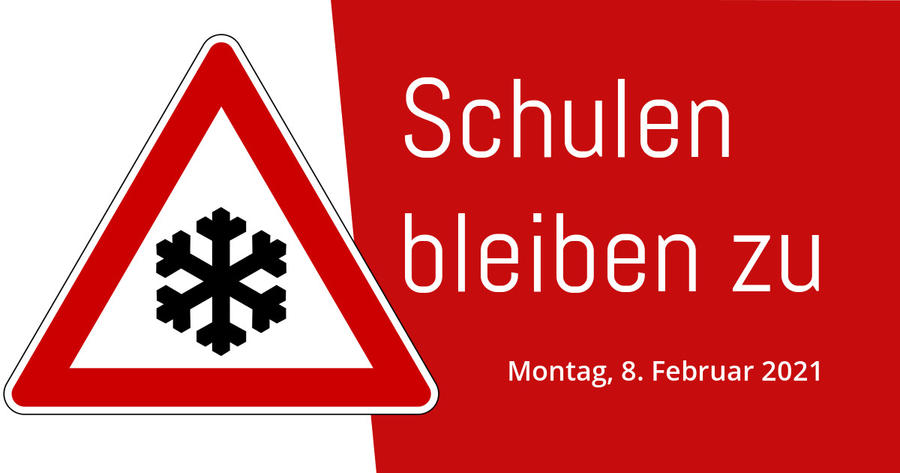 Schulen bleiben am 8. Februar 2021 zu