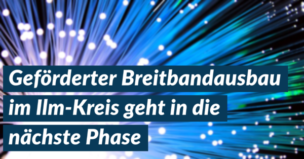 Bild vergr&ouml;&szlig;ern: Gef&ouml;rderter Breitbandausbau im Ilm-Kreis