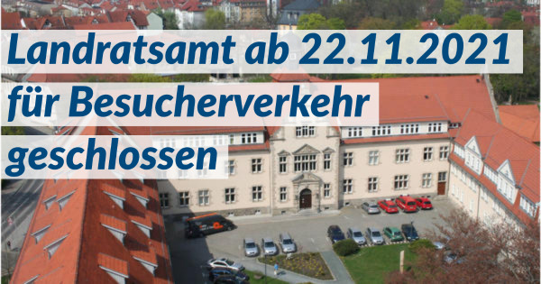 Landratsamt geschlossen ab 22.11.2021