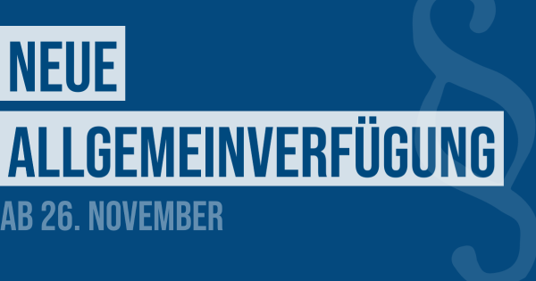 Neue Allgemeinverf&uuml;gung