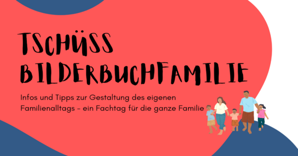 Bild vergr&ouml;&szlig;ern: Tsch&uuml;ss Bilderbuchfamilie